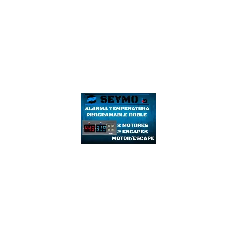 Doble alarma de temperatura programable (dos escapes) o (escape y motor) o (dos motores)